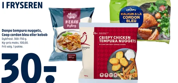 Danpo tempura nuggets, Coop cordon bleu eller kebab